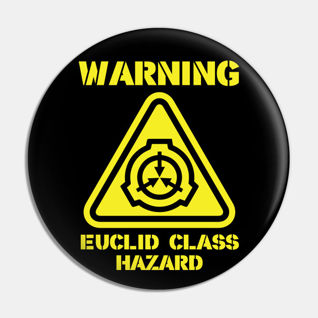 SCP Warning Euclid Class Hazard - Scp - Sticker