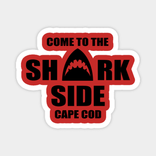 Come to the Shark Side Magnet