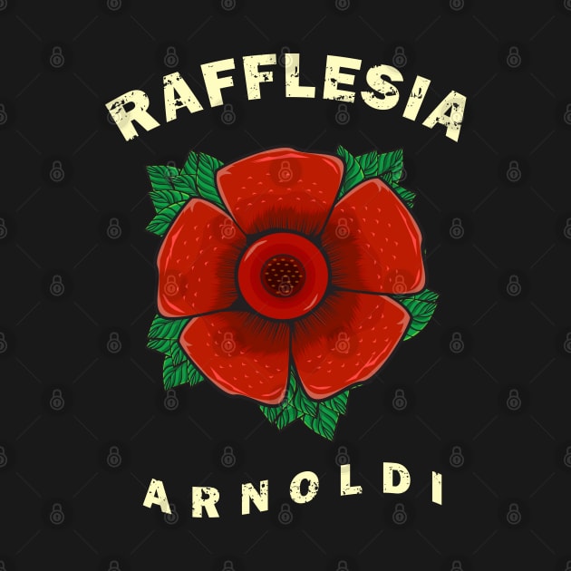 RAFFLESIA ARNOLDI by onora