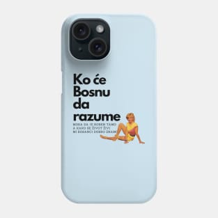 Mi Bosanci dobro znamo Phone Case