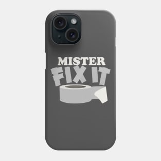 Mister Fix It Phone Case