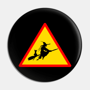Road Sign Warning About Witches on Broomsticks Pin