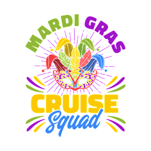 Mardi Gras Cruise Squad Cruising Funny Festival Party T-Shirt