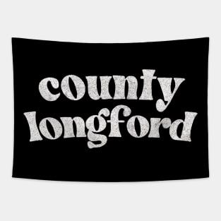 County Longford - Irish Pride County Gift Tapestry