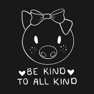 Be Kind To All Kind | Line Art Design T-Shirt