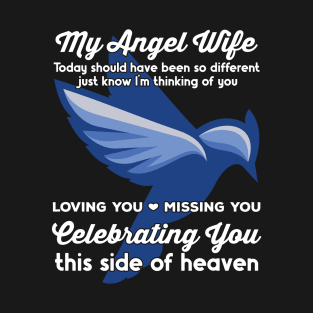 My Angel Wife Blue Jay 2 T-Shirt