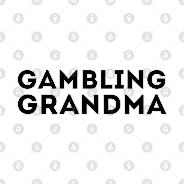 Gambling Grandma by DiegoCarvalho