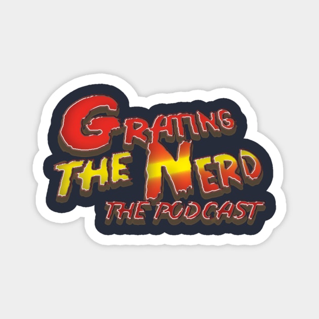 Grating The Nerd Logo (Text Only) Magnet by Grating The Nerd Podcast