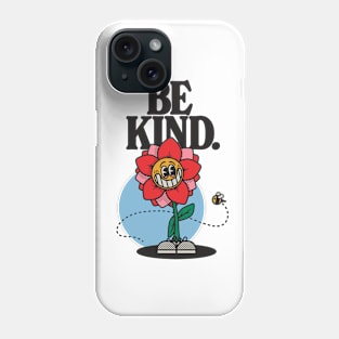 Be Kind Phone Case