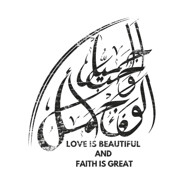 Love is Beautiful and Faith is Great by IncrediblyDone