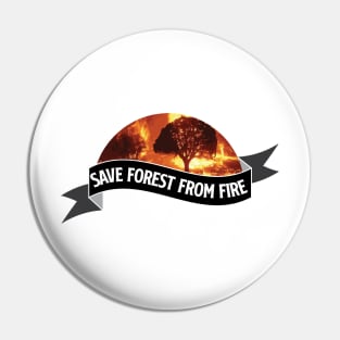 save forest from fire Pin