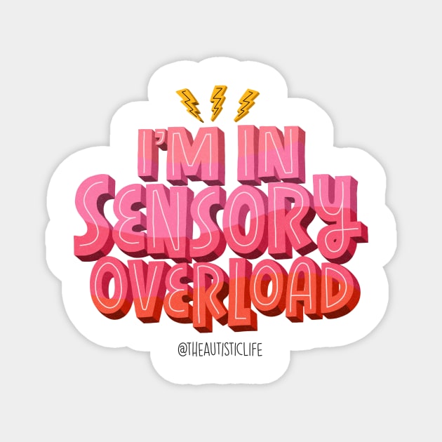 Sensory Overload Magnet by theautisticlife