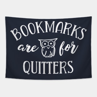 Bookmarks Are For Quitters Book Lover Nerd Reading Reader Tapestry