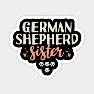 German Shepherd Sister Gift Magnet