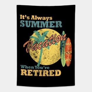 It's Always Summer Vacation When You're Retired, Vintage/Retro Design Tapestry