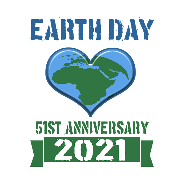 51st Anniversary Earth Day 2021 by DESIGNSDREAM