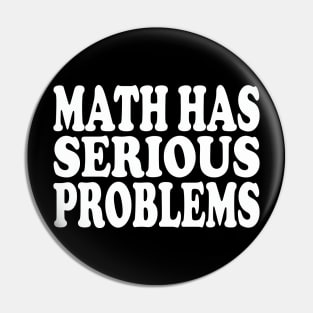 math has serious problems Pin