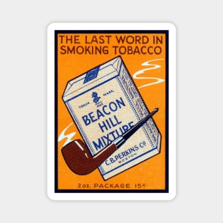 1910 Beacon Hill Pipe Tobacco Magnet