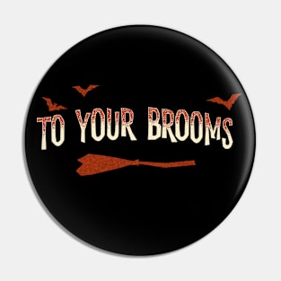 Support the sisterhood: To your brooms (all backgrounds - red images) Pin