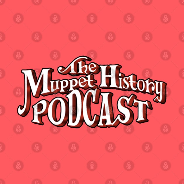 The Muppet History Podcast by Muppet History