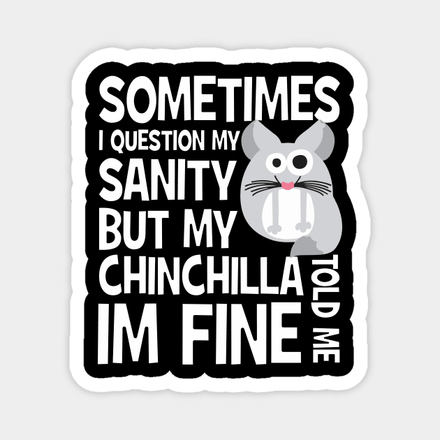 Chinchilla lover Magnet by Crazy Collective