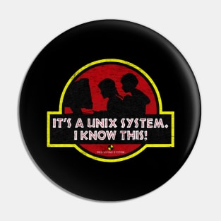 Its A Unix System Pin