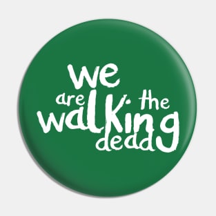 Walk With Me Pin