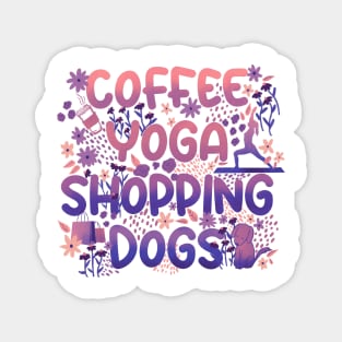 Coffee Yoga Shopping Dogs in Sunset Magnet