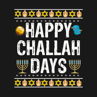 Happy Challah days Jewish Holiday T-Shirt