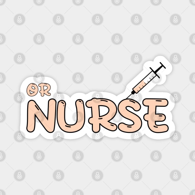 Operating Room (OR) Nurse, Perioperative Nurse Orange Magnet by MedicineIsHard