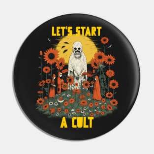 Let’s start a cult Pin