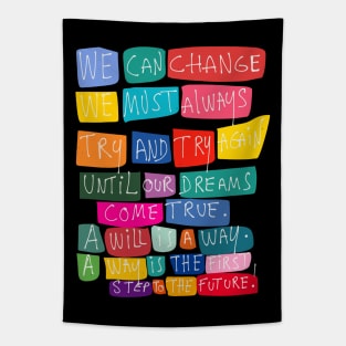 Graffiti Art We Can Change Tapestry