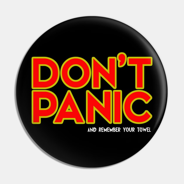 Don't Panic - and remember your towel Pin by tone