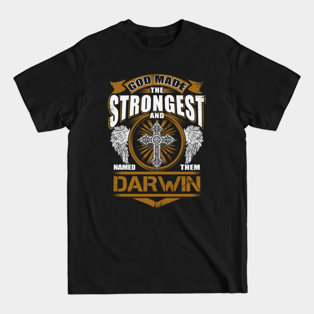 Disover Darwin Name T Shirt - God Found Strongest And Named Them Darwin Gift Item - Darwin - T-Shirt