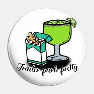 Margs and menthols Pin