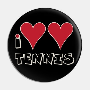 I Love Tennis Pin