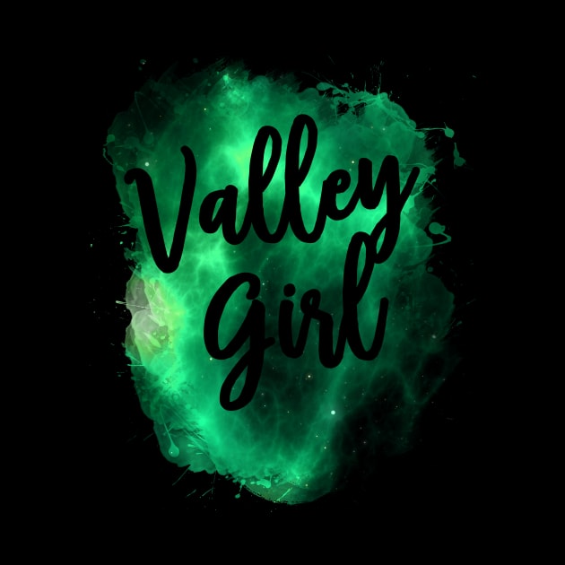 Valley Girl Funny 80s Design by solsateez