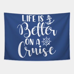 Life Is Better On A Cruise Trip Vacation Family Matching Tapestry