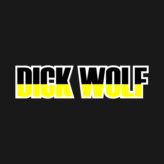 Dick Wolf by Abd Official Store