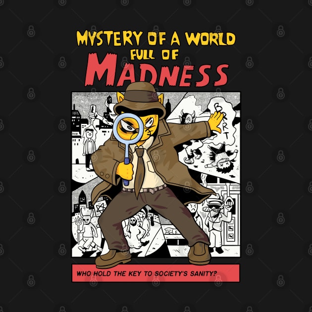 Mystery of a World Full of Madness by rintoslmn