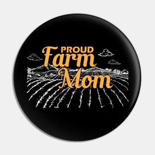 Proud farm mom Pin