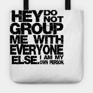 I am my own person  (black) Tote