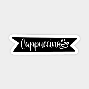 Cappuccino - Retro Vintage Coffee Typography - Gift Idea for Coffee and Caffeine Lovers Magnet