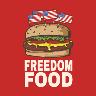 Freedom food T-Shirt