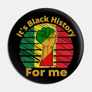 It's Black History For Me | Black Power Fist And African Colors Sunset Pin