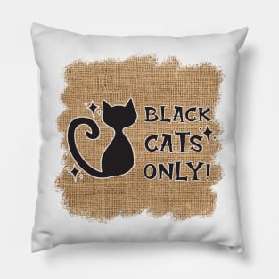 black cats only Pillow