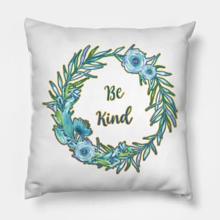 Be Kind - An Anti-Bullying Message Pillow