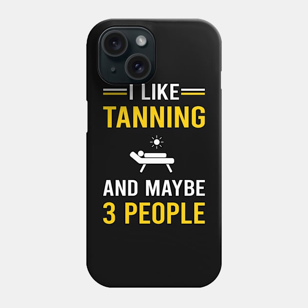 3 People Tanning Phone Case by Good Day