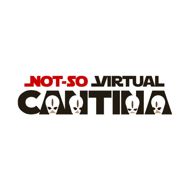 Not So Virtual Cantina by Virtual Cantina 