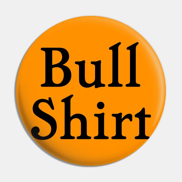 Lenny's 'Bull Shirt' Shirt Pin by tvshirts